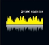 COVENANT: Modern Ruin COVENANT: Modern Ruin