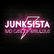 JUNKSISTA- Bad case of fabulous